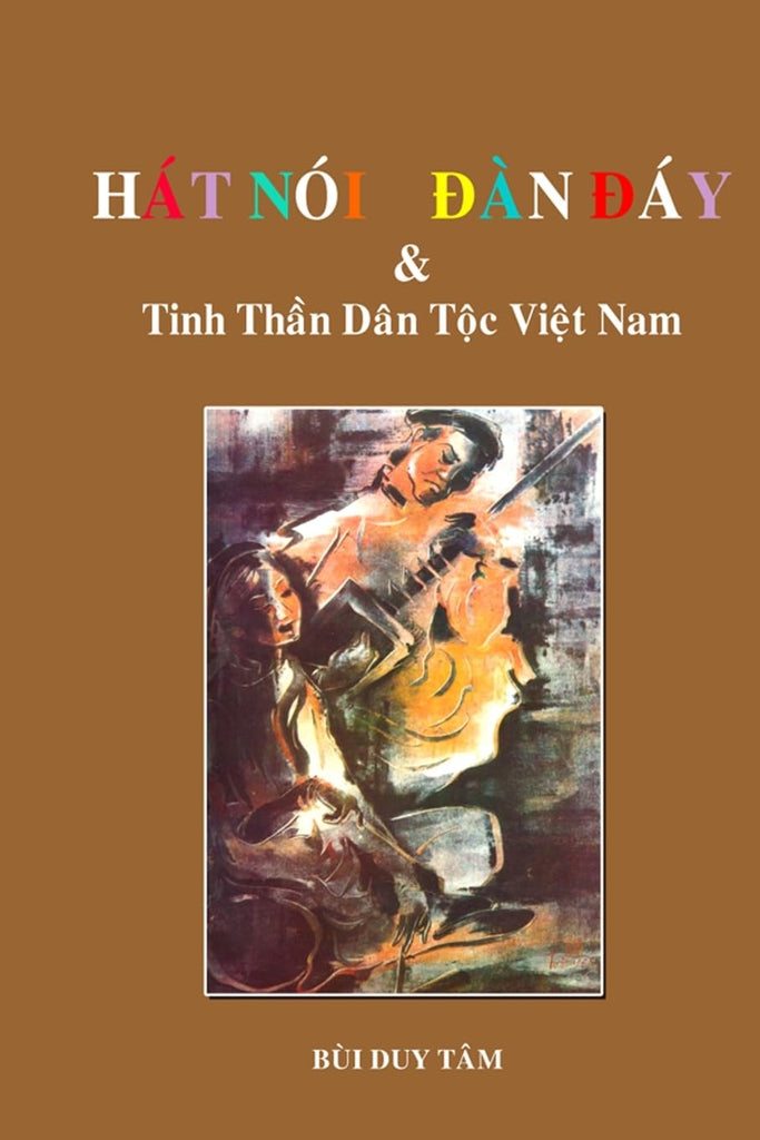 HAT NOI, DAN DAY va Tinh Than Dan Toc Viet Nam