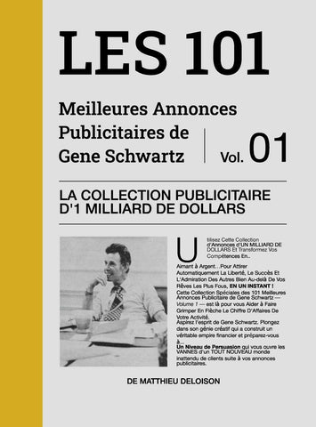 Les 101 Meilleures Annonces Publicitaires de Eugene Schwartz - Volume 1 La Collection Publicitaire d'1 Milliard de Dollars