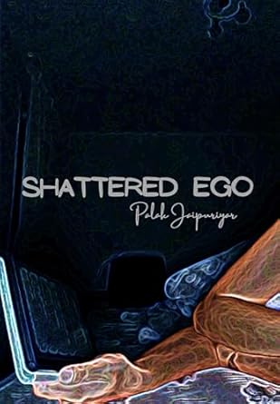 Shattered Ego