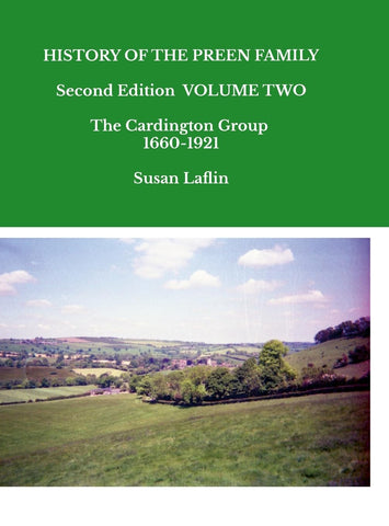 HISTORY OF THE PREEN FAMILY Second Edition Volume Two The Cardington Group 1660-1921
