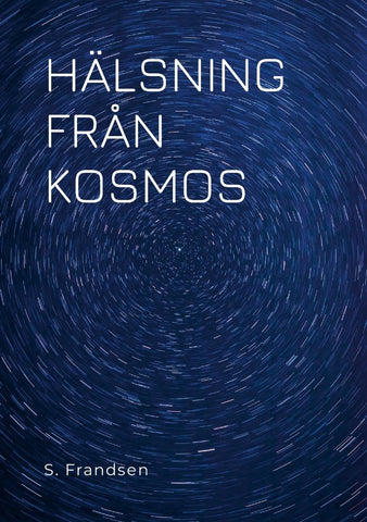 Halsning Fran Kosmos