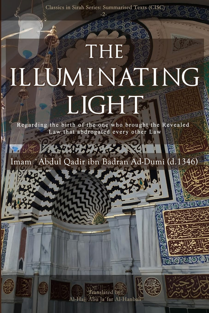 Illuminating Light Regarding the birth of the one who brought the Revealed Law that abrogated every other Law