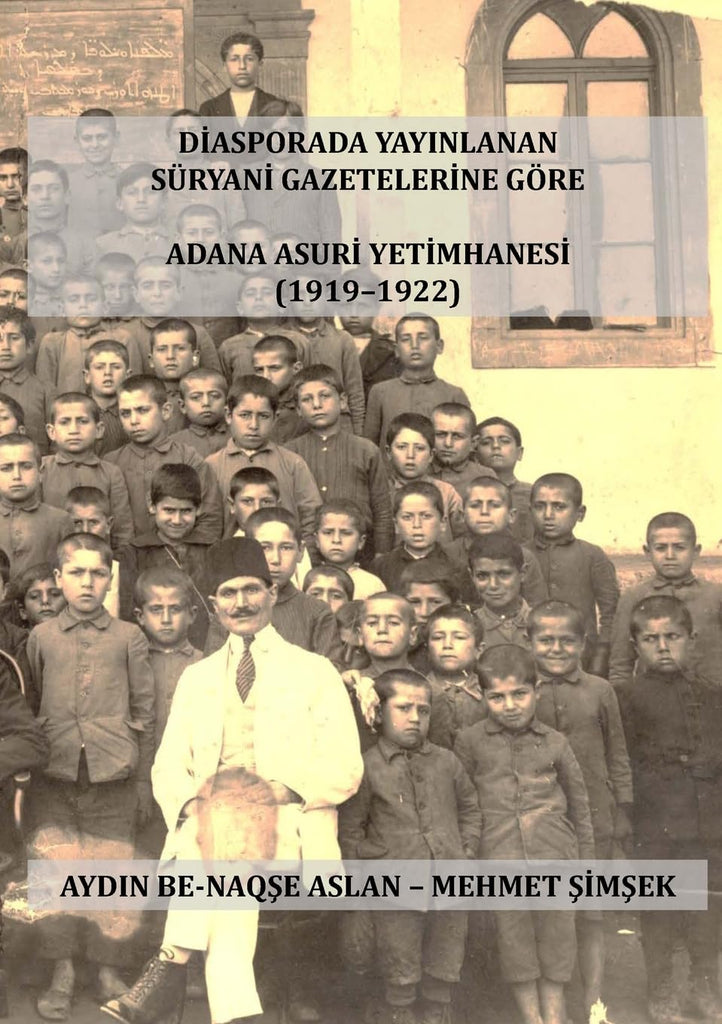 Adana AsurI YetImhanesI Bethyatme d Othuroye da b Qiliqiya