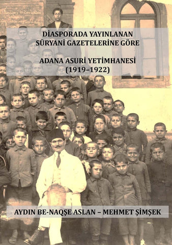 Adana AsurI YetImhanesI Bethyatme d Othuroye da b Qiliqiya