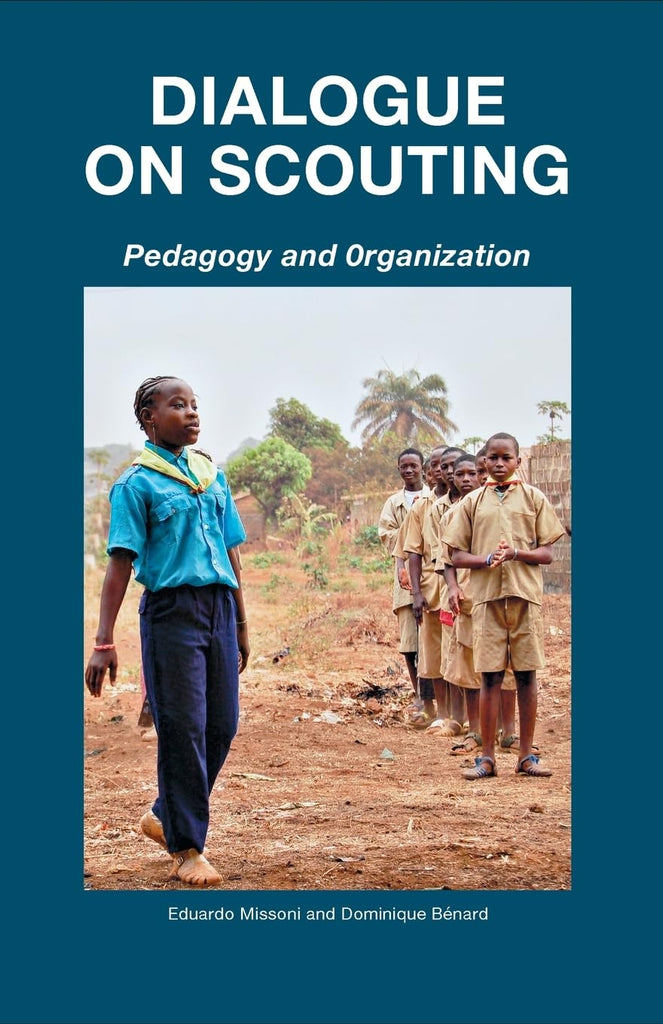 Dialogue on Scouting Pedagogy and Organization
