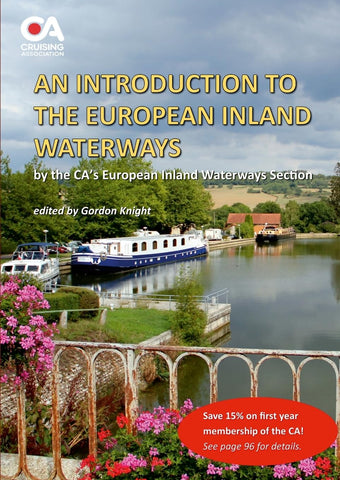 Introduction to the European Inland Waterways A beginner's guide to boating on the inland waterways of Continental Europe