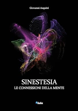 Sinestesia le connessioni della mente