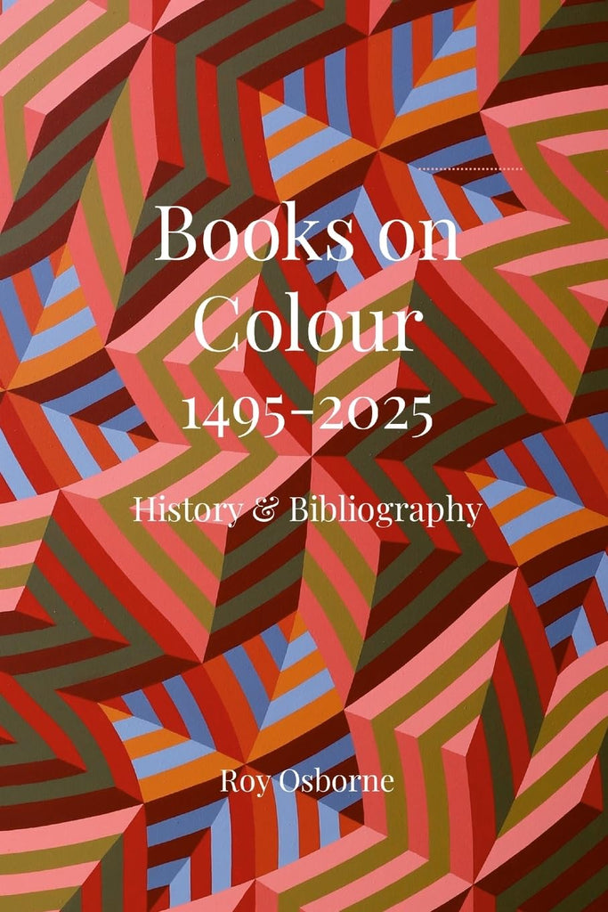 Books on Colour 1495-2025 History and Bibliography