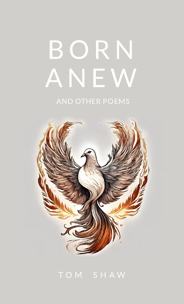 Born Anew and Other Poems