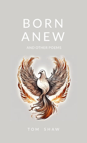 Born Anew and Other Poems