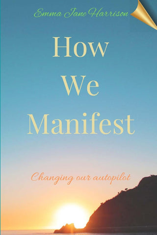 How We Manifest Changing Our Autopilot