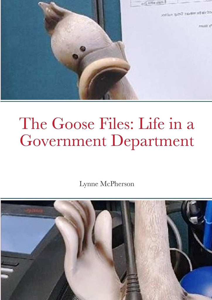 Goose Files Life in a Government Department