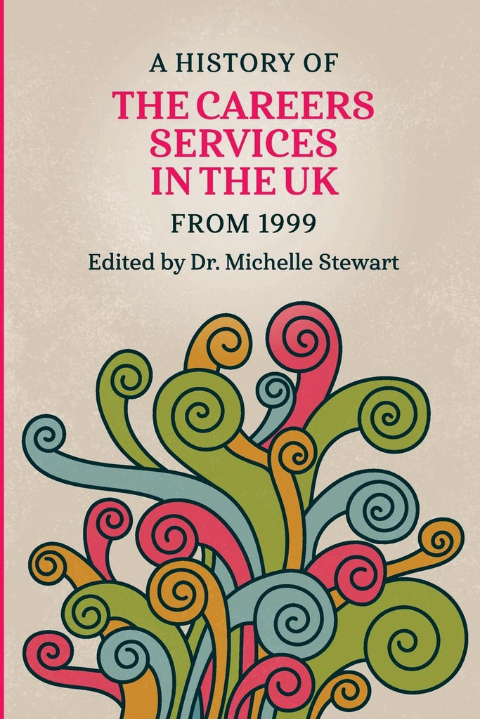 History of the Careers Services in the UK from 1999