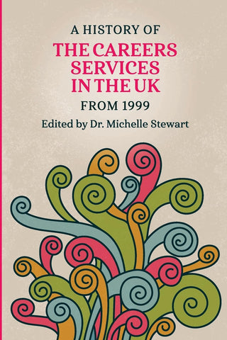 History of the Careers Services in the UK from 1999