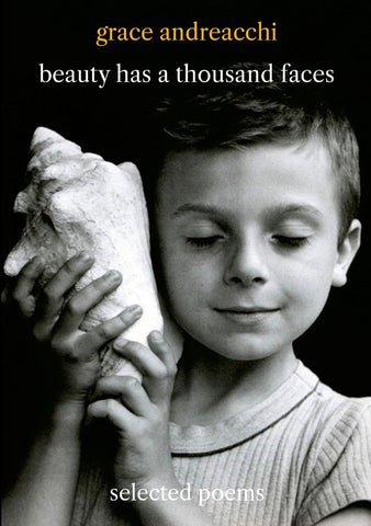 Beauty Has a Thousand Faces Selected Poems