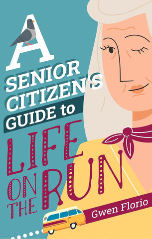 Senior Citizen's Guide to Life on the Run (Main)