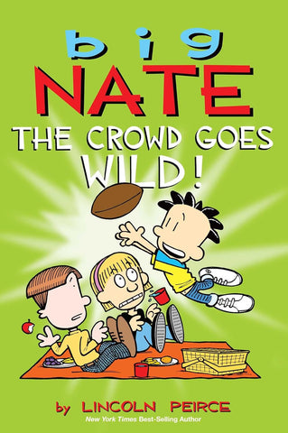 Big Nate: The Crowd Goes Wild!: Volume 9 [With Poster]