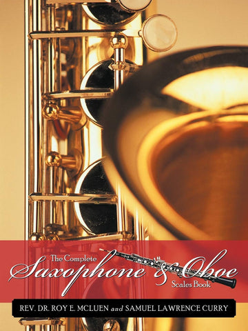 Complete Saxophone and Oboe Scales Book