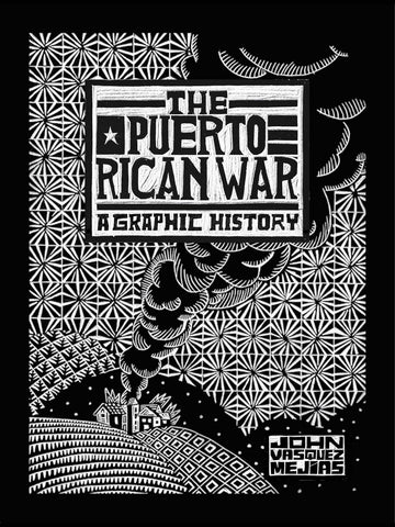 Puerto Rican War: A Graphic History