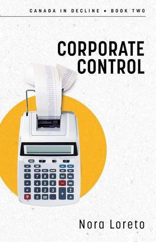 Corporate Control Canada in Decline Book Two