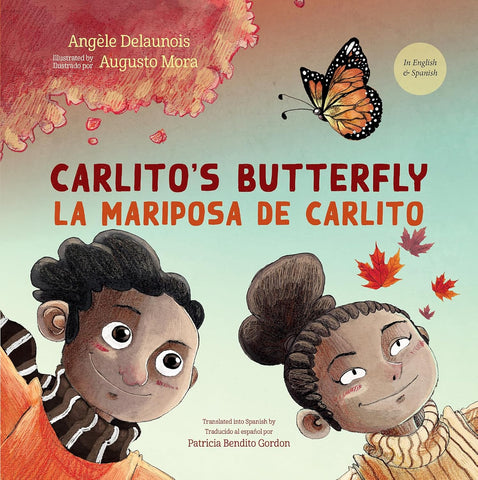 Carlito's Butterfly / La Mariposa de Carlito (Bilingual Edition, English and Spanish)