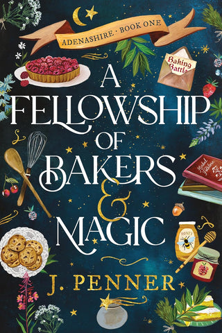 Fellowship of Bakers & Magic (Deluxe Edition)