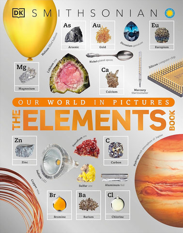 Elements Book: A Visual Encyclopedia of the Periodic Table