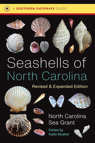 Seashells of North Carolina, Revised and Expanded Edition (Revised and Expanded)