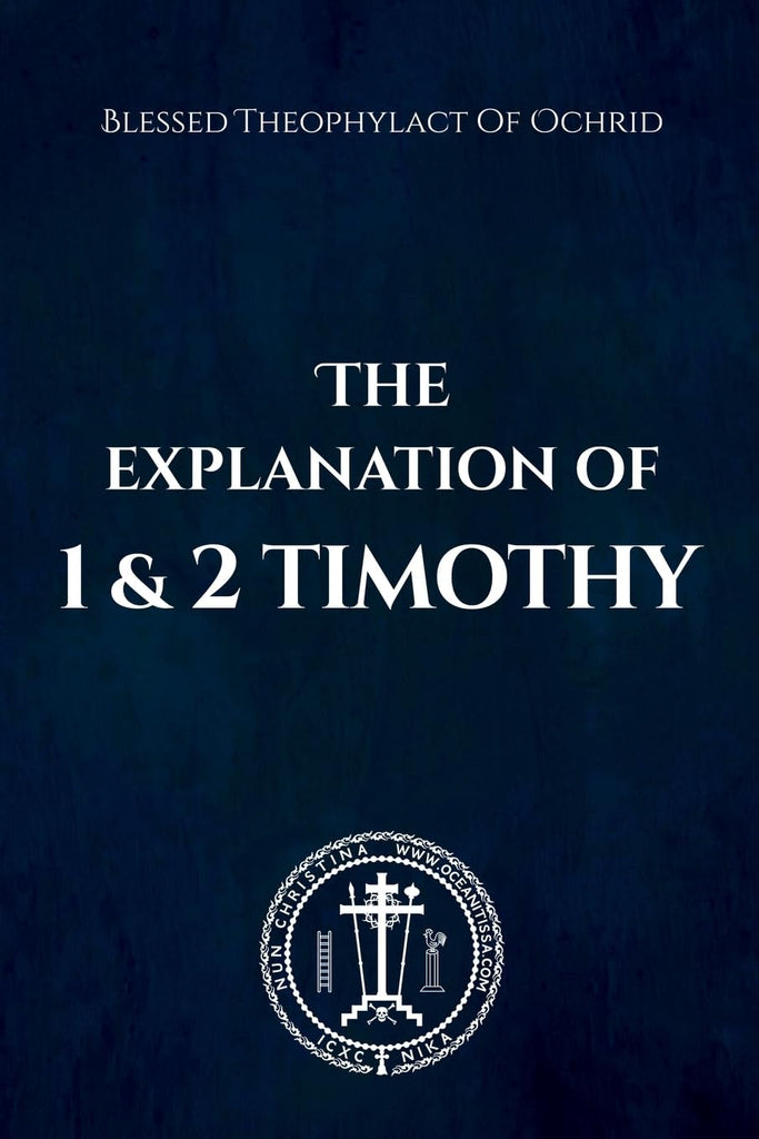 Explanation of 1 and 2 Timothy