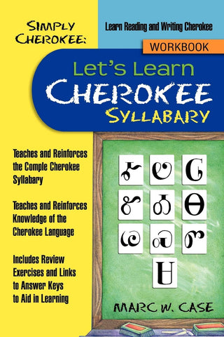 Simply Cherokee: Let's Learn Cherokee: Syllabary