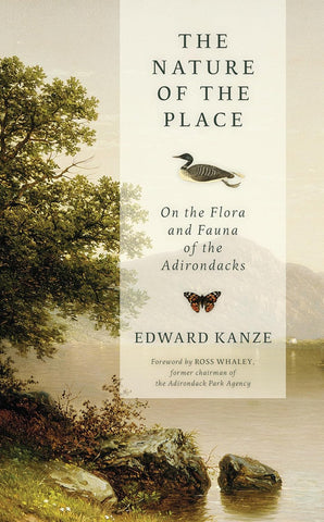 Nature of the Place: On the Flora and Fauna of the Adirondacks