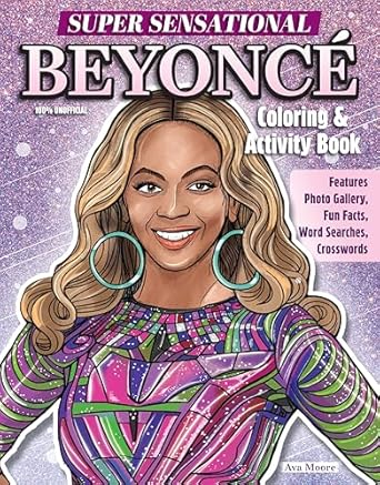 Super Sensational Beyonce Coloring & Activity Book Features Photo Gallery, Fun Facts, Word Searches, Crosswords