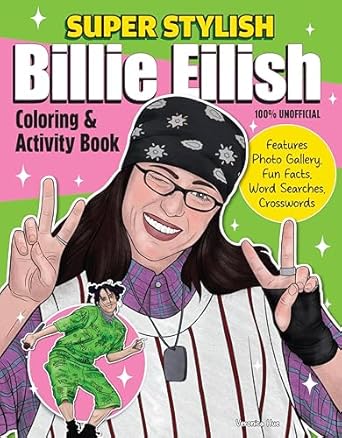 Super Stylish Billie Eilish Coloring & Activity Book Features Photo Gallery, Fun Facts, Word Searches, Crosswords