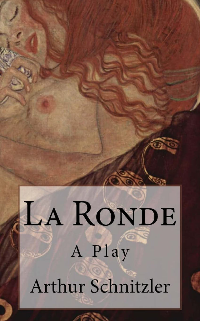La Ronde: A Play