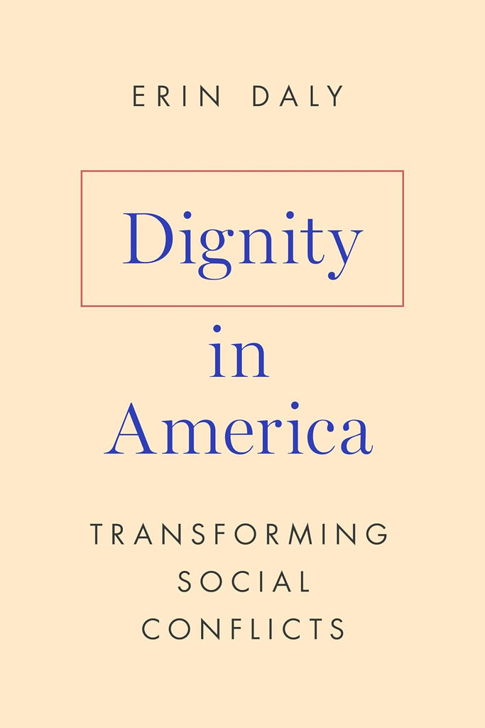 Dignity in America Transforming Social Conflicts