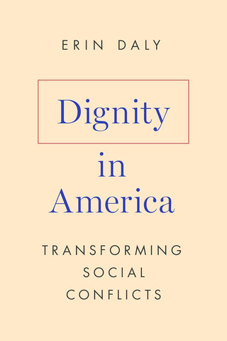 Dignity in America Transforming Social Conflicts
