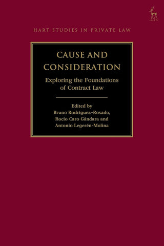 Cause and Consideration Exploring the Foundations of Contract Law