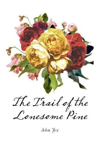 Trail of the Lonesome Pine