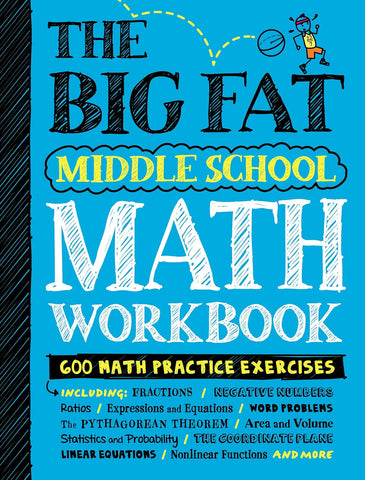 Big Fat Middle School Math Workbook: 600 Math Practice Exercises