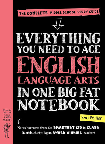 Everything You Need to Ace English Language Arts in One Big Fat Notebook, 2nd Edition: The Complete Middle School Study Guide (Revised)