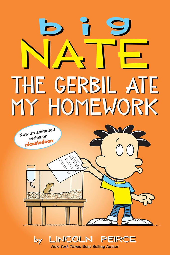 Big Nate: The Gerbil Ate My Homework: Volume 23