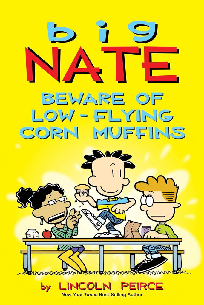 Big Nate: Beware of Low-Flying Corn Muffins: Volume 26