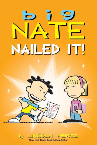 Big Nate: Nailed It!: Volume 28