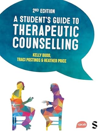 Student's Guide to Therapeutic Counselling (Second Edition (Updated Edition)) (Second (Updated Edition))