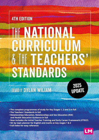 National Curriculum and the Teachers' Standards (Fourth Edition)