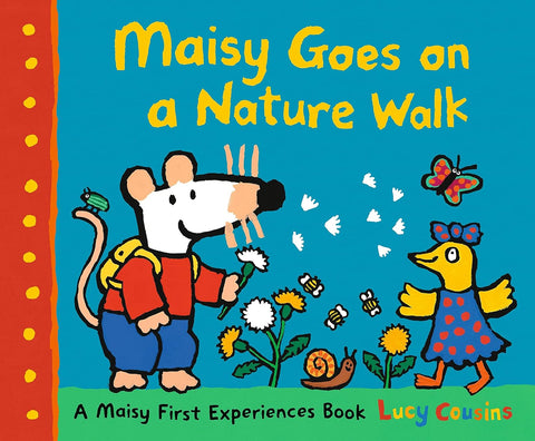 Maisy Goes on a Nature Walk: A Maisy First Experience Book (Maisy the Mouse Explores the Outdoors - A Picture Book for Toddlers, Preschoolers, and Kid