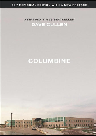 Columbine 25th Anniversary Memorial Edition (Revised)