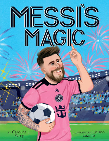 Messi's Magic: How Lionel Messi Became the G.O.A.T.