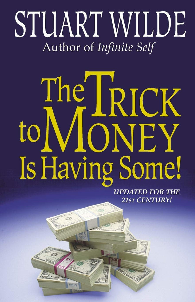 Trick to Money Is Having Some (Rev)