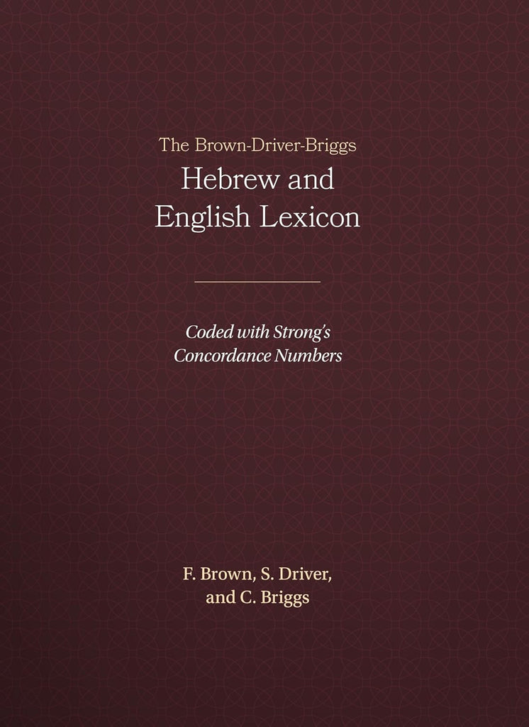 Brown-Driver-Briggs Hebrew and English Lexicon